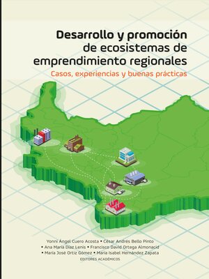 cover image of Desarrollo y promoción de ecosistemas de emprendimiento regionales